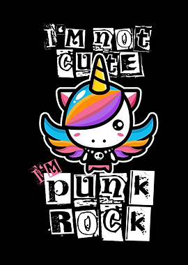 Im Not Cute Im Punk Rock