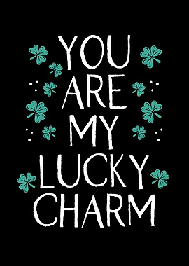 Your are my green lucky