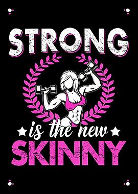 Strong Is The New Skinny