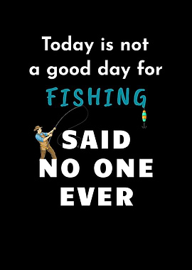 Not A Good Day For Fishing