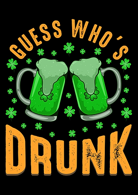 Guess Whos Drunk Beer