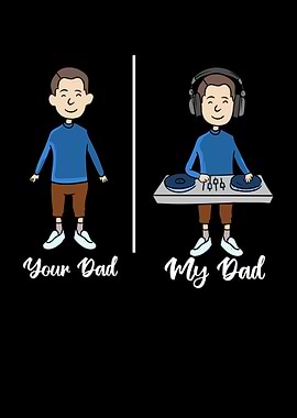 Your Dad My Dad