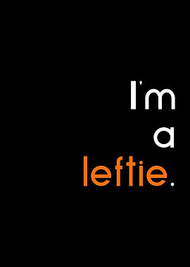 im a leftie