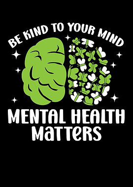 Be Kind To Your Mind