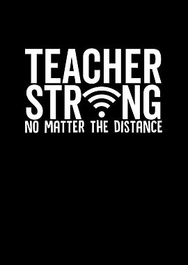 Teacher Strong No Matter