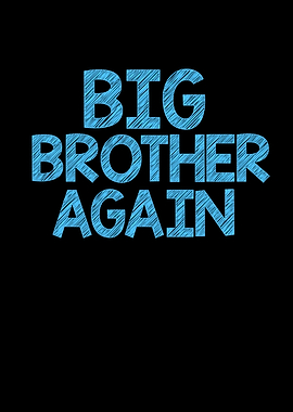 Big Brother Again Sibling