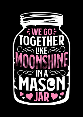 Moonshine in a Mason Jar