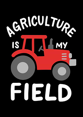 Agriculture Is My Field