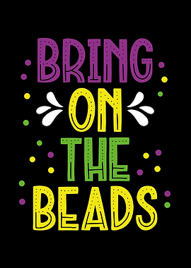 Bring on the beads