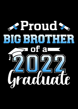 Proud brother of a 2022 se