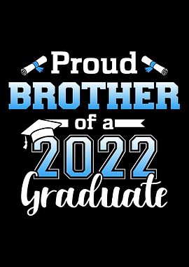 Proud brother of a 2022 se