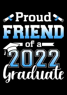 Proud friend of a 2022 sen