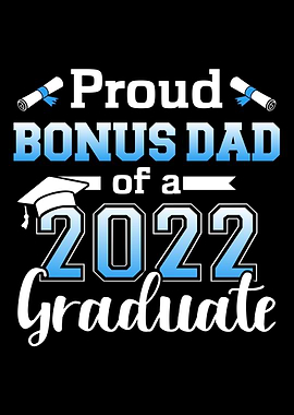 Proud bonus dad of a 2022