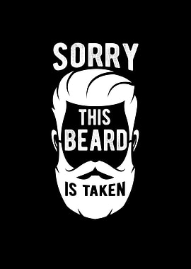 Sorry This Beard is Taken