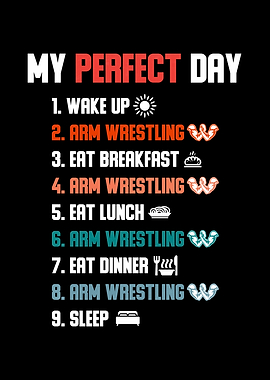 My Perfect Day Arm