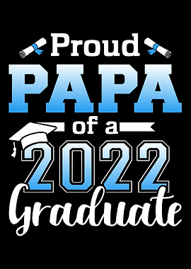 Proud papa of a 2022 senio