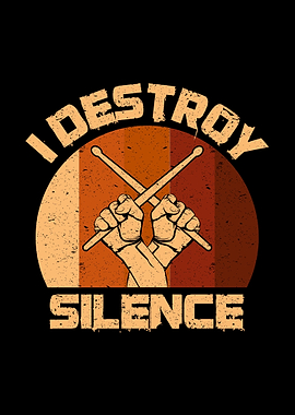 I Destroy Silence