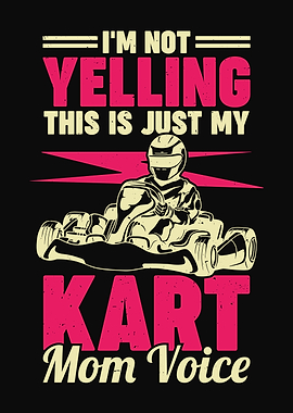 Go Kart Racing Mom Design
