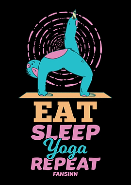 Eat Sleep Yoga Repeat