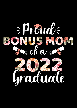 Proud bonus mom of a 2022
