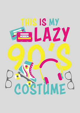 This Is My Lazy 90s