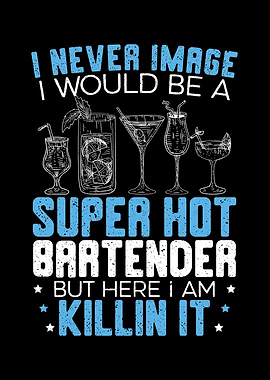 Super Hot Bartender