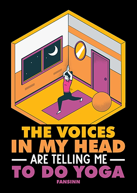 The Voices In My Head Yoga