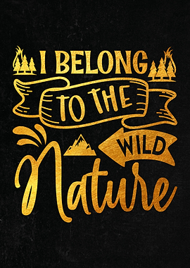 I belong to the wild