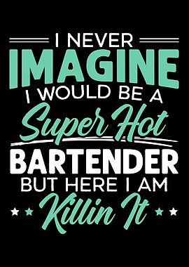 Super Hot Bartender