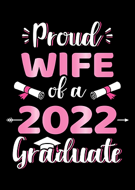 Proud wife of a 2022 senio