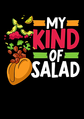 My Kind Of Salad