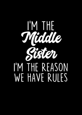 Im The Middle Sister Im