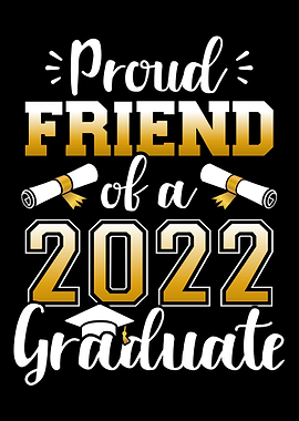 Proud friend of a class of