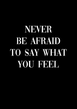 Say What You Feel