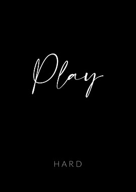 Play Hard