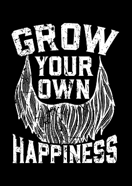 Grow Your Own Happiness