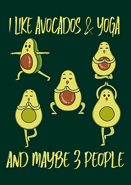 I Like Avocados Yoga