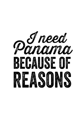 I need Panama