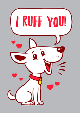 I Ruff You