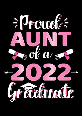 Proud aunt of a 2022 senio