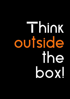 think outside the box