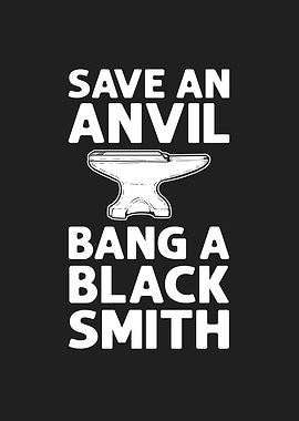 Save An Anvil Bang A