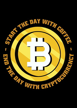 Bitcoin Coffee funny Quote