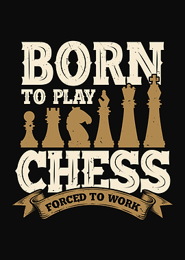 Born To Play Chess