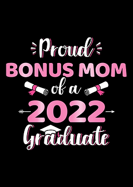 Proud bonus mom of a 2022