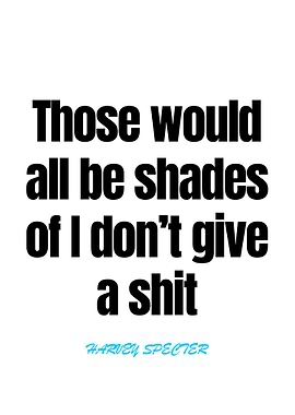 Harvey Specter Quotes