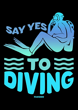 Say Yes To Diving