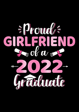 Proud girlfriend of a 2022