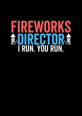 Fireworks Directors I Run
