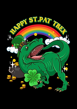 Happy St Pat Trex Irish